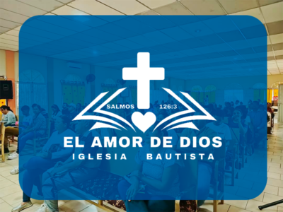 Iglesia Bautista el amor de Dios